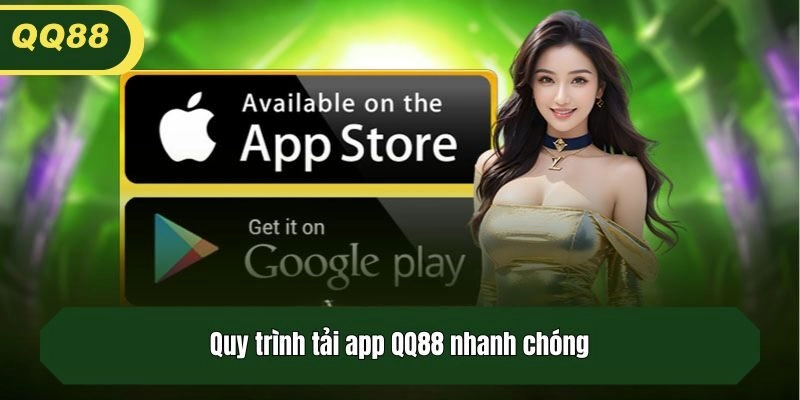 Quy trình tải app QQ88 nhanh chóng
